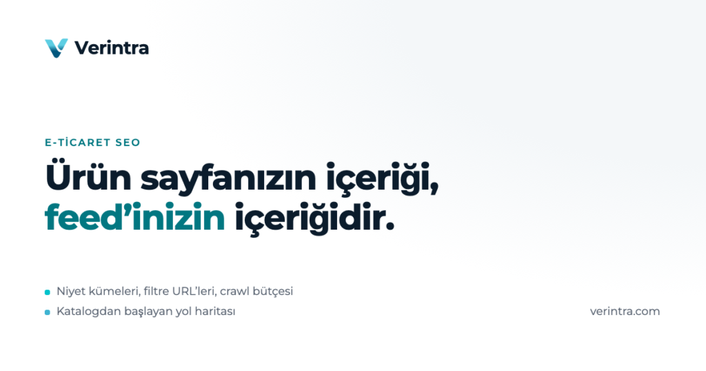 Ürün sayfanızın içeriği, feed'inizin içeriğidir